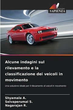 portada Alcune indagini sul rilevamento e la classificazione dei veicoli in movimento (in Italian)