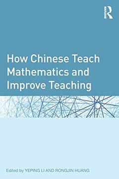 portada How Chinese Teach Mathematics and Improve Teaching