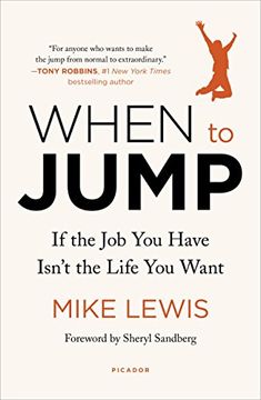 portada When to Jump: If the job you Have Isn't the Life you Want (en Inglés)