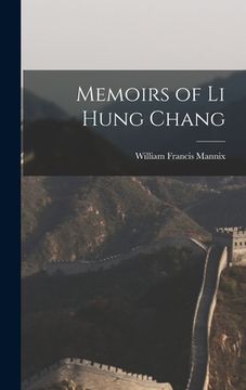 portada Memoirs of Li Hung Chang (en Inglés)