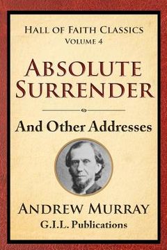 portada Absolute Surrender: And Other Addresses