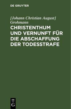 portada Christenthum und Vernunft für die Abschaffung der Todesstrafe (in German)