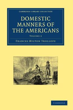 portada Domestic Manners of the Americans: Volume 2 (Cambridge Library Collection - North American History) (in English)