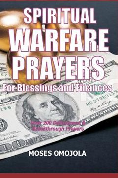 portada Spiritual Warfare Prayers For Blessings And Finances: Over 200 Deliverance and Breakthrough Prayers 