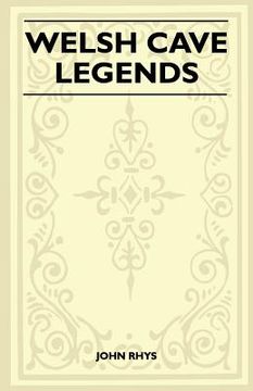 portada welsh cave legends (folklore history series) (in English)