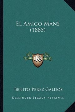 portada El Amigo Mans (1885) (in Spanish)