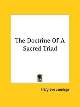portada the doctrine of a sacred triad (en Inglés)