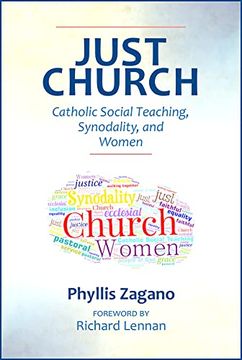 portada Just Church: Catholic Social Teaching, Synodality, and Women (en Inglés)