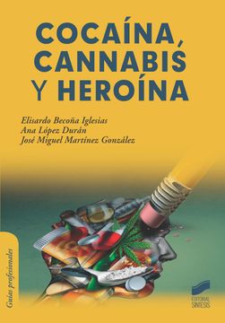 portada Cocaína, Cannabis y Heroína