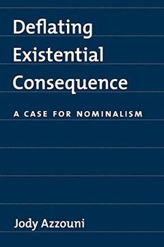 portada Deflating Existential Consequence: A Case for Nominalism (en Inglés)