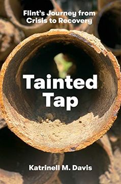 portada Tainted Tap: Flint'S Journey From Crisis to Recovery (en Inglés)