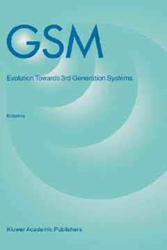 portada gsm: evolution towards 3rd generation systems (en Inglés)