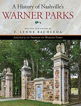 portada A History of Nashville's Warner Parks (en Inglés)