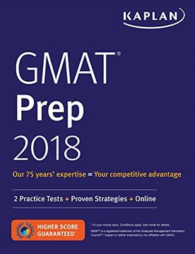 portada GMAT Prep 2018: 2 Practice Tests + Proven Strategies + Online (Kaplan Test Prep)