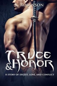 portada Truce and Honor: A story of deceit, love, and conflict