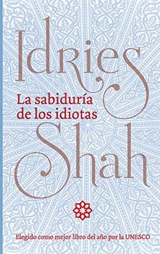 portada La Sabiduría de los Idiotas (in Spanish)