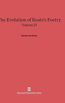 portada The Evolution of Keats's Poetry, Volume ii, the Evolution of Keats's Poetry Volume ii (en Inglés)