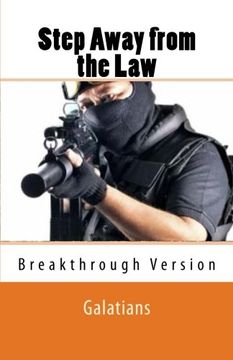 portada Step Away from the Law: Galatians - Breakthrough Version