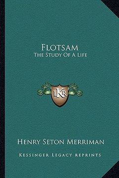 portada flotsam: the study of a life