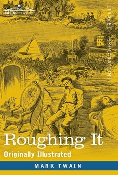 portada Roughing It: Originally Illustrated (en Inglés)