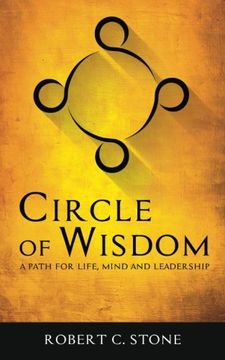 portada Circle of Wisdom: A Path for Life, Mind and Leadership