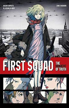 portada First Squad: The Moment of Truth (in English)