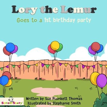 portada Lory the Lemur Goes to a 1st birthday party (en Inglés)