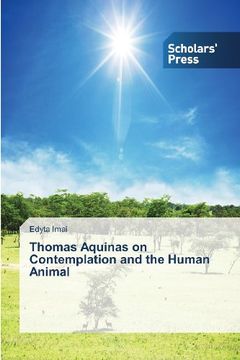 portada Thomas Aquinas on Contemplation and the Human Animal