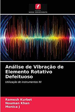 portada Análise de Vibração de Elemento Rotativo Defeituoso: Utilização de Instrumentos ni (en Portugués)
