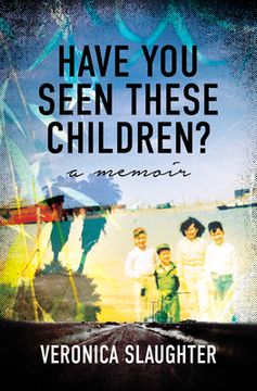 portada Have you Seen These Children? A Memoir (en Inglés)