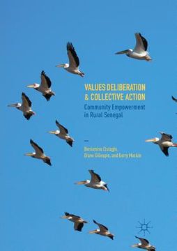 portada Values Deliberation and Collective Action: Community Empowerment in Rural Senegal (en Inglés)