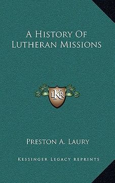 portada a history of lutheran missions (en Inglés)