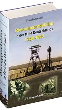 portada Rüstungsproduktion in der Mitte Deutschlands 1929 - 1945 (en Alemán)
