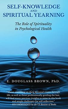 portada Self-Knowledge and Spiritual Yearning: The Role of Spirituality in Psychological Health (in English)