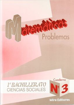 portada MATEMÁTICAS : PROBLEMAS : CIENCIAS SOCIALES, 1.º BACHILLERATO, N. 3