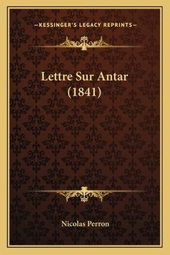 portada Lettre Sur Antar (1841) (in French)