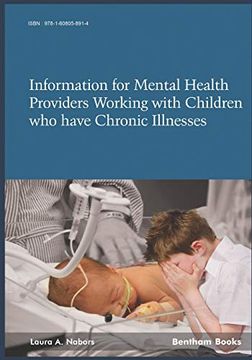 portada Information for Mental Health Providers Working With Children who Have Chronic Illnesses Conditions (en Inglés)