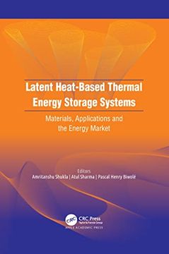 portada Latent Heat-Based Thermal Energy Storage Systems: Materials, Applications, and the Energy Market 
