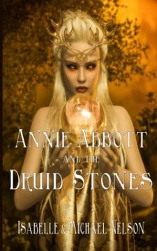 portada Annie Abbott and the Druid Stones (The Annie Abbott Adventures) (en Inglés)
