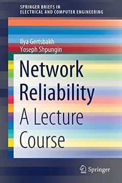 portada Network Reliability: A Lecture Course (Springerbriefs in Electrical and Computer Engineering) (en Inglés)