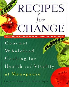 portada Recipes for Change: Gourmet Wholefood Cooking for Health and Vitality at Menopause (en Inglés)