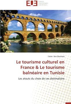 portada Le Tourisme Culturel En France & Le Tourisme Balneaire En Tunisie