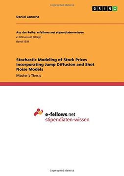portada Stochastic Modeling of Stock Prices Incorporating Jump Diffusion and Shot Noise Models