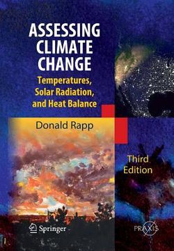 portada Assessing Climate Change: Temperatures, Solar Radiation and Heat Balance (en Inglés)