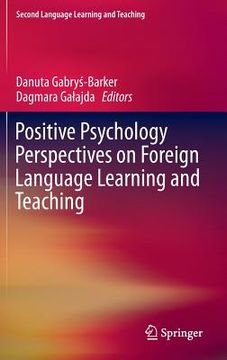 portada Positive Psychology Perspectives on Foreign Language Learning and Teaching (in English)