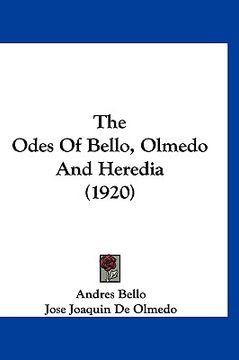 portada the odes of bello, olmedo and heredia (1920) (in English)