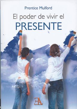 portada El Poder de Vivir el Presente (in Spanish)