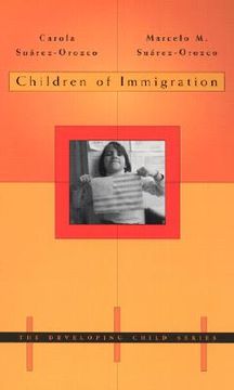 portada Children of Immigration (The Developing Child) (en Inglés)
