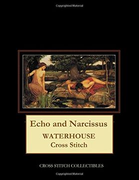 portada Echo and Narcissus: Waterhouse Cross Stitch Pattern (en Inglés)