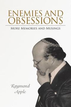 portada Enemies and Obsessions: More Memories and Musings (en Inglés)